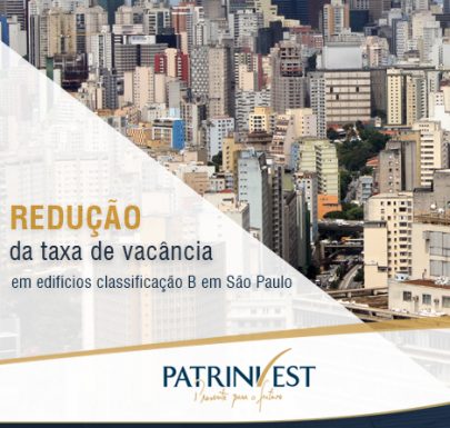 Redução da taxa de vacância em edifícios classificação B em São Paulo